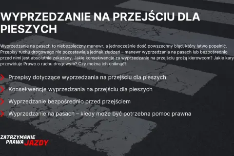 Wyprzedzanie na pasach to niebezpieczny manewr. Dowiedz się o przepisach, konsekwencjach i karach za wyprzedzanie na przejściu dla pieszych.