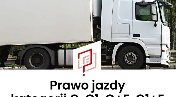 Prawo jazdy kategorii C, C1, C+E, C1+E uprawnia do prowadzenia ciężarówek i zestawów z przyczepą.