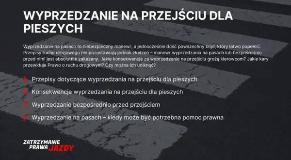 Wyprzedzanie na pasach to niebezpieczny manewr. Dowiedz się o przepisach, konsekwencjach i karach za wyprzedzanie na przejściu dla pieszych.
